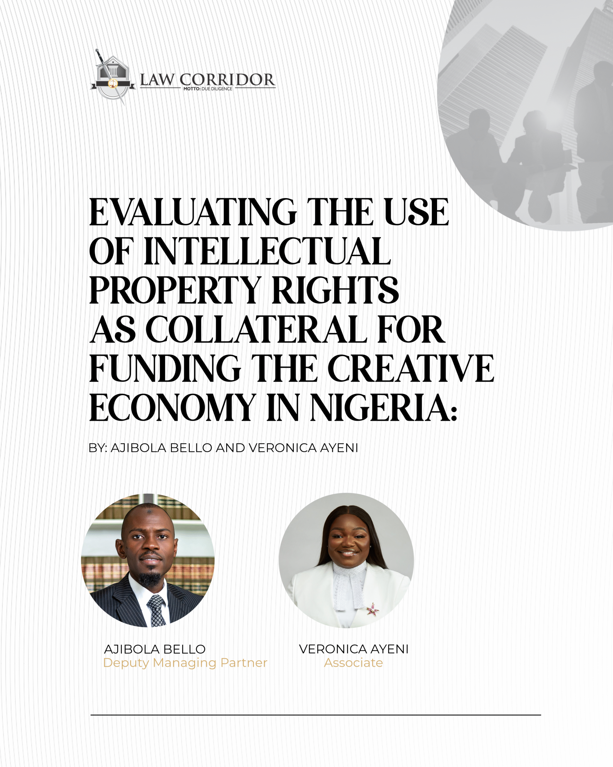 Evaluating The Use of Intellectual Property Rights As Collateral for Funding the Creative Economy in Nigeria